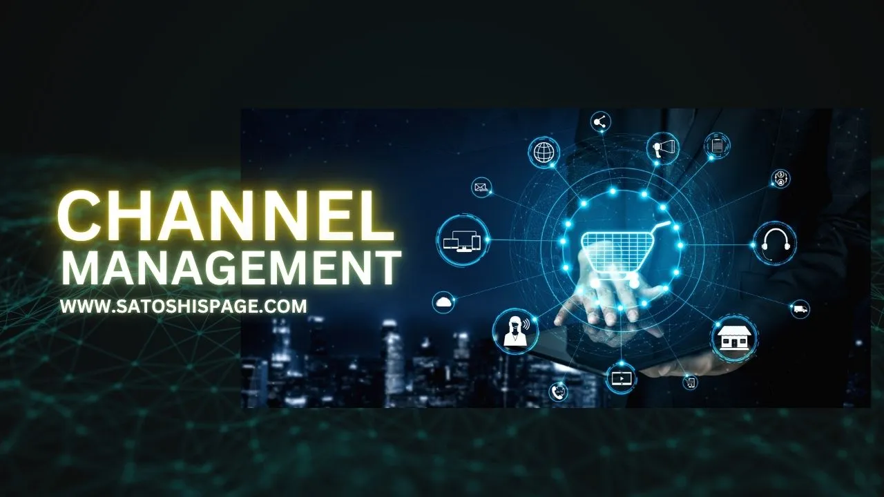 Channel Management