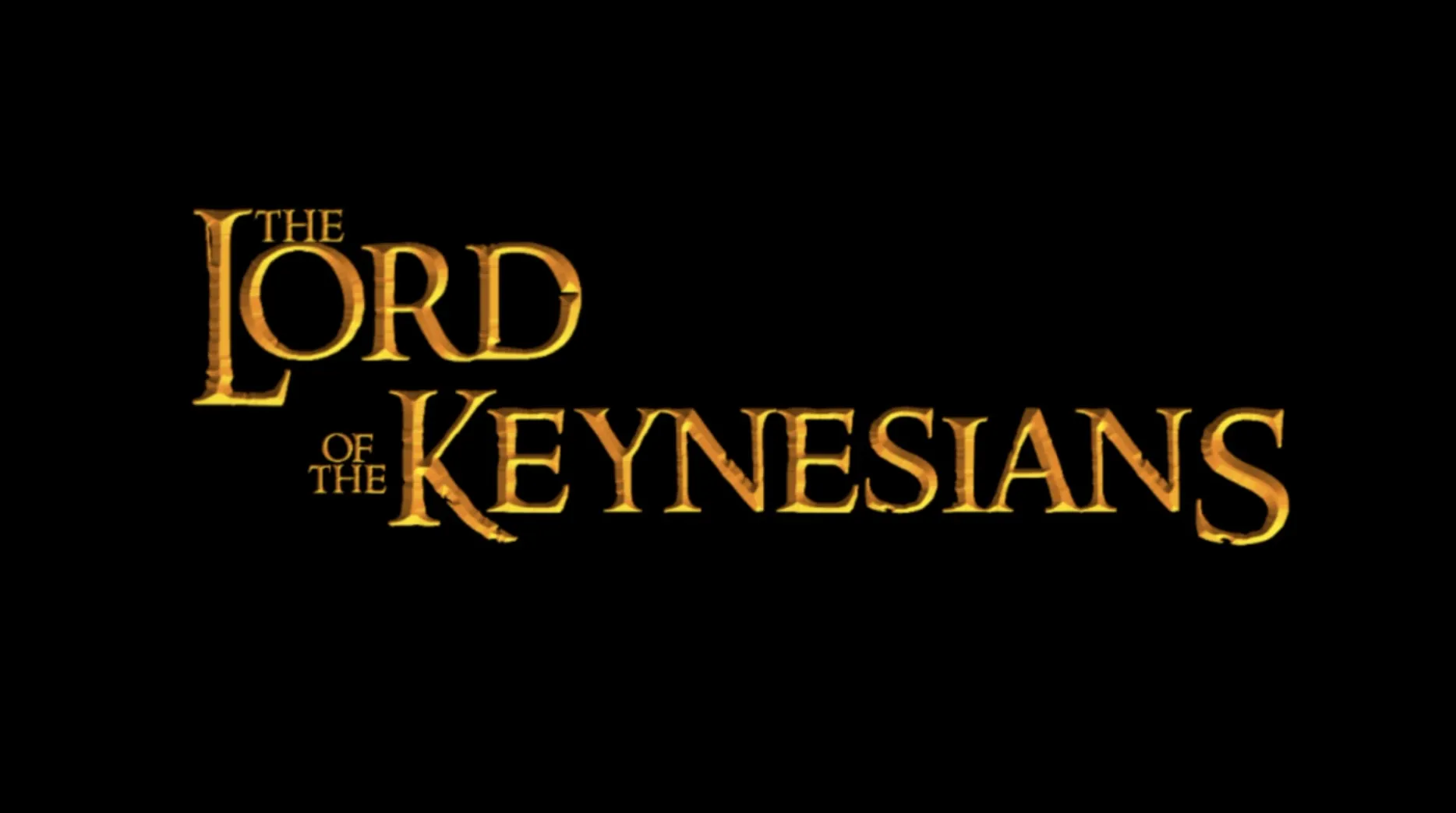 The Lord of the Keynesians