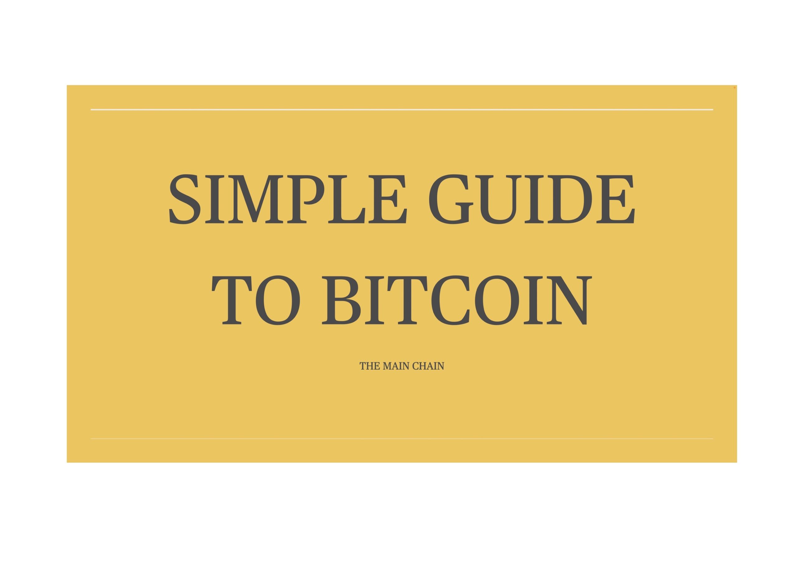 Simple Guide to Bitcoin E