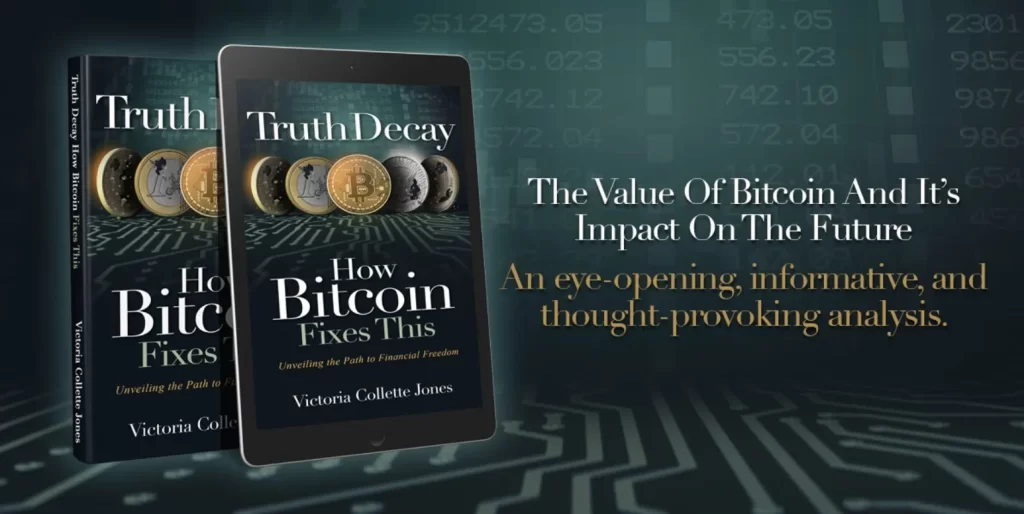 The Book - Truth Decay - How Bitcoin Fixes This